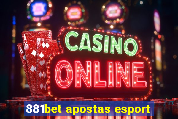 881bet apostas esport